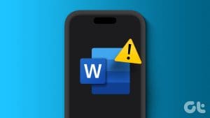N_Best_Fixes_for_Microsoft_Word_Not_Opening_on_iPhone_iPad_and_Mac